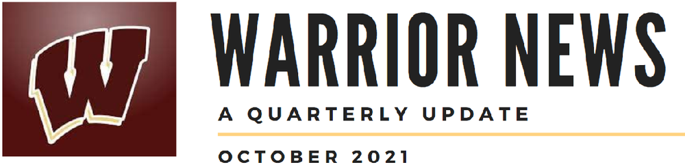 Warrior News: A Quarterly Update