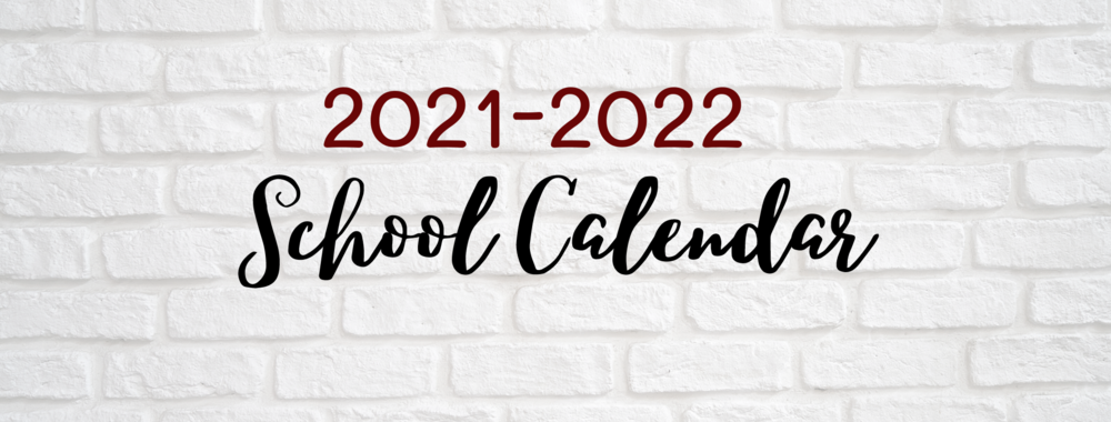2021-2022 School Calendar